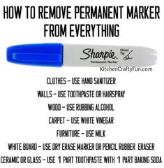 the instructions for how to remove permanent marker from everything you can do with sharpie markers