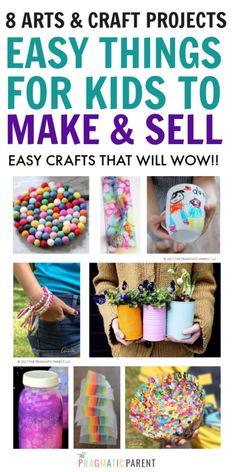 8 arts and craft projects for kids to make and sell