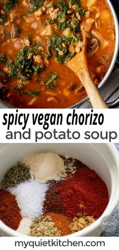 two pictures with different types of food in them and the words spicy vegan chorizzo and potato soup