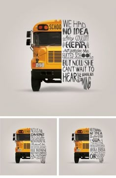 a yellow school bus with words written on it