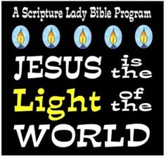 the words jesus is the light of the world