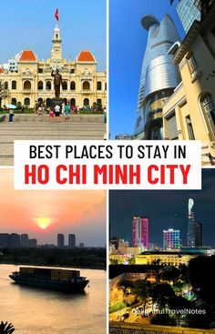 a collage of places to visit in Ho Chi Minh City, Vietnam Ho Chi Minh City, Ho Chi Minh, Hanoi