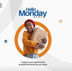 a woman holding a cardboard box with the words hello monday written on it and an orange circle around her