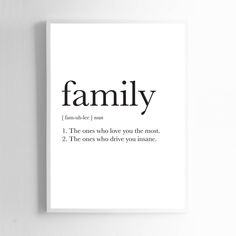 a poster with the words family written in black and white on it's side