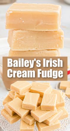 bailey's irish cream fudge on a plate