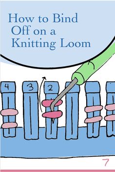 how to bind off on a knitting loom with instructions for beginners and knitters