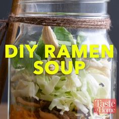 a mason jar filled with food and the words diy ramen soup