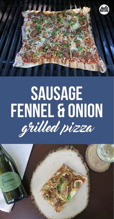 sausage, fennel and onion grilled pizza on the grill with wine bottle next to it