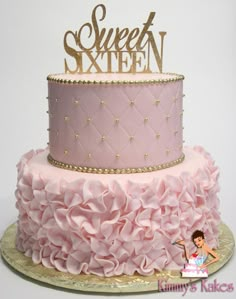 a pink and gold cake with ruffles on the bottom, topped with a sweet sixteen sign