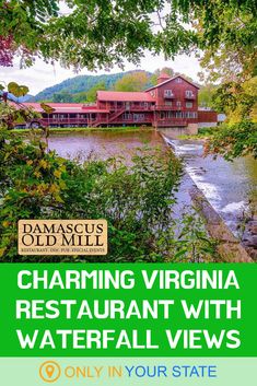 the charming virginia restaurant with waterfall views is featured in this postcard for only in your state