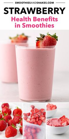 strawberry smoothie in a glass with strawberries on top and the words health benefits in smoothies