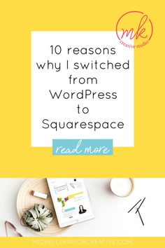 the words 10 reasons why i switched from wordpress to squarespace realmove