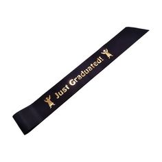 a black and gold graduation sash with the words just grubatey on it