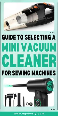 the guide to selecting a mini vacuum cleaner for sewing machines