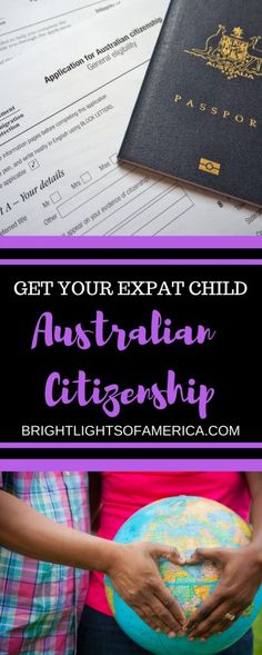 an australian passport with the title get your expat child australia citizenship