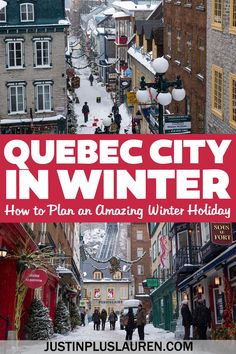 an image of a snowy street with people walking on it and the words quebec city in winter