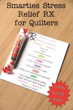 Smarties Stress Relief RX for Quilters - Free Printable from Crafty Staci #giftsforquilters #printablesforquilters Quilters Survival Kit, Party Favors For Quilters, Sewing Retreat Favors, Quilting Acronyms, Quilt Retreat Ideas, Sewing Games, Quilt Games, Quilt Retreat Favors, Quilt Guild Programs