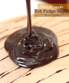 melted chocolate on top of a table with the words how to make hot fudge sauce