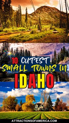 Image of towns including Stanley, Garden City with text reading 10 cutest small towns in Idaho. Pocatello Idaho, Van Build, Visit Usa, Outdoor Paradise