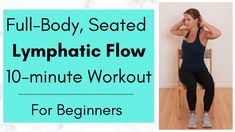 Flow Workout, Lymph Drainage Massage, Lymph Massage, Lymph System, Lymph Drainage, 10 Minute Workout, Exercise Routine, Beginner Workout, Fitness Workout For Women