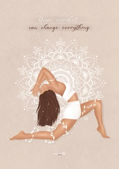 Your mindset can change everything. #artprint #yogapose #yogaillustration #positivequote #positivemindset Yoga For Women Empowerment, Mental Health Artwork, Yoga Inspiration Photos, Aura Quotes, Yoga Branding, Yoga Decor, Inspirational Illustration