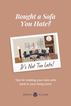 a book cover with the title, bought a sofa you hate? it's not too late