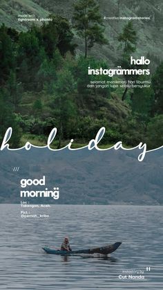 a person in a kayak on the water with trees and hills behind them, text reads holiday good morning