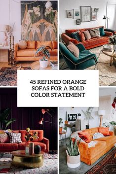 orange sofas for a bold color statement in the living room or dining room with text overlay that reads, 45 refined orange sofas for a bold color statement