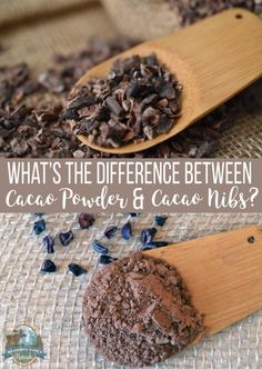 what's the difference between cacao powder and cacaco nibs?