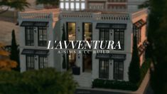 a large white house with the words laventura on it