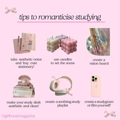 a pink poster with the words tips to romanticise studying and other things on it