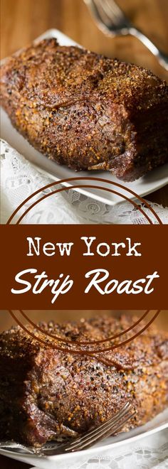 new york strip roast on a plate with fork and knife next to it, text overlay says new york strip roast