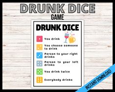 a drink game with the words drunk dice on it