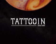 the word tattoo on top of an image of a planet with saturn in the background