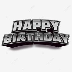 the happy birthday logo is black and white with silver letters on it, which reads happy birthday