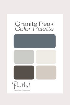 the color palette for granite peak is shown in shades of gray, white and grey