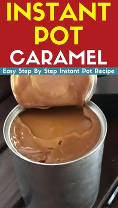 instant pot caramel recipe in a can