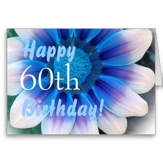 a blue and white flower with the words happy 60th