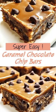 chocolate chip bars are stacked on top of each other with the text super easy caramel chocolate chip bars