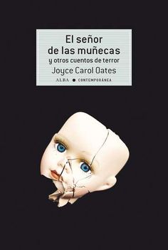 a book cover with an image of a baby's head and the words el sessor de las munecas