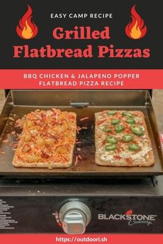 two flatbread pizzas cooking on an outdoor grill with the words grilled flatbread pizzas