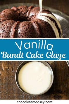 a bundt cake with icing on top and the words vanilla bundt cake glaze above it