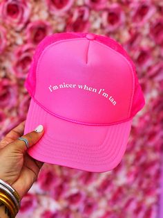 Neon Pink I'm Nicer When I'm Tan Trucker Hat Trucker Hat Outfit, Reverse Coloring, Pink Trucker Hat, Tan Hat, Custom Trucker Hats, Hat Outfit, Western Accessories, Hat Ideas, Cute Preppy Outfits