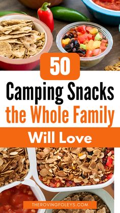 camping snacks with the title overlay that reads 50 camping snacks the whole family will love