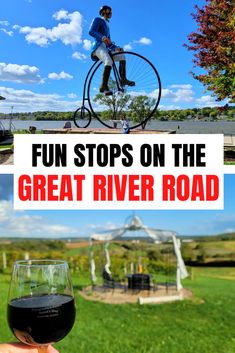 The top photo is a 30-foot sculpture of a man riding an old-timey bicycle on the Mississippi River and the bottom picture is a glass of red wine held up in front of a beautiful green vineyard. Spoon River Drive Illinois, Great River Road Trip Illinois, Great River Road Trip Missouri, Mississippi River Road Trip, Great River Road Trip, Travel Illinois, Mississippi River Cruise, Great River Road, Arkansas Road Trip