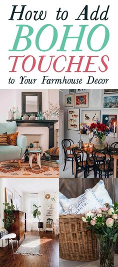 the cover of how to add boho touches to your farmhouse style decor book,