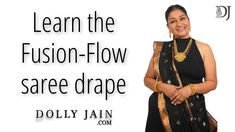 Dolly Jain, Saree Drape, Saree Draping Styles, Make You Feel