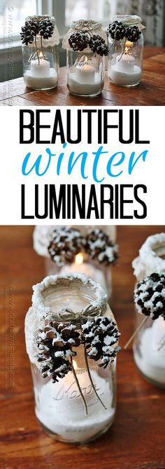 beautiful winter luminaries in mason jars with pine cones on top and candles inside