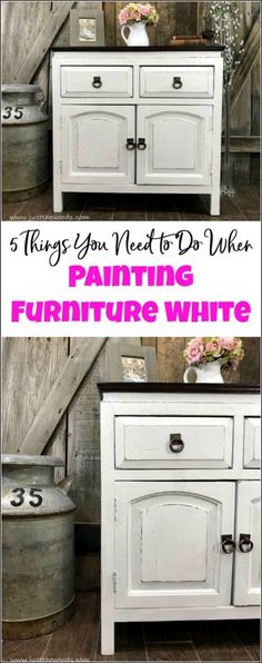 an old dresser is painted white and has flowers in it with the words 5 things you need to do when painting furniture white