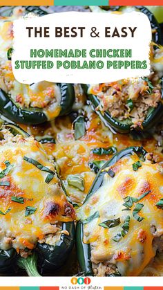 the best and easy homemade chicken stuffed poblano peppers is an easy dinner recipe